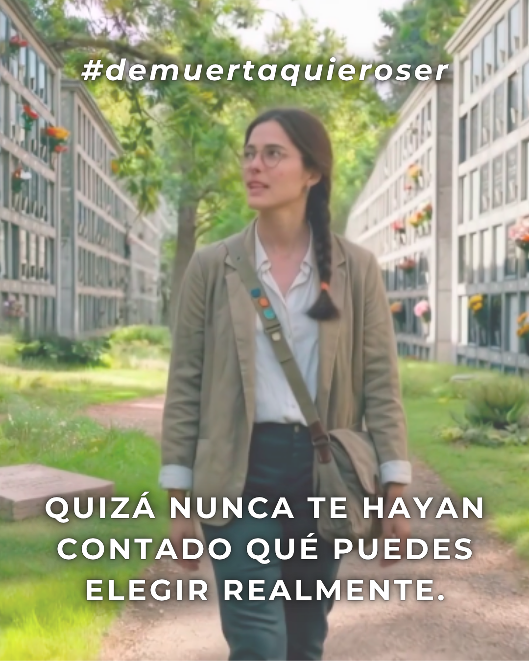 demuertaquieroser